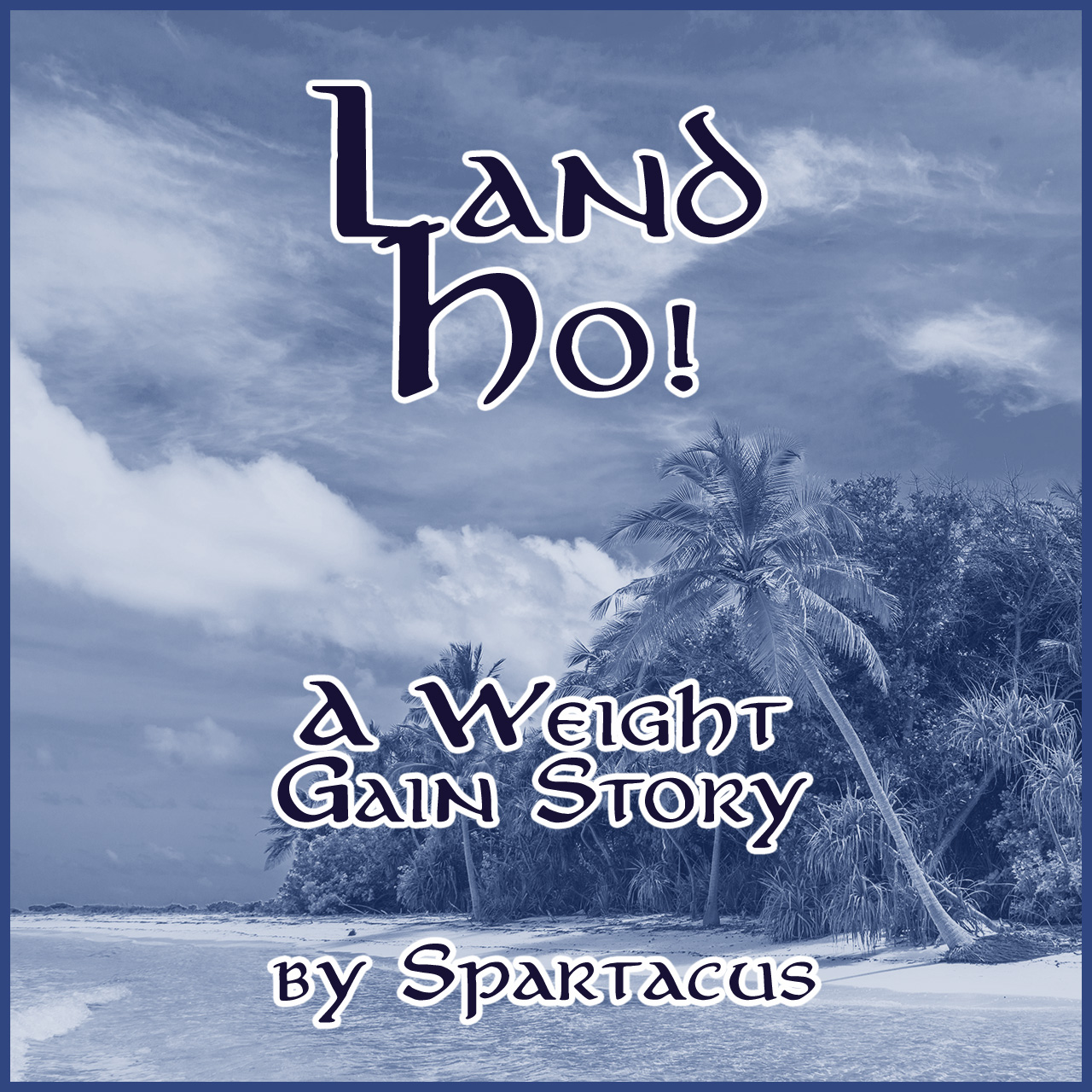 Land Ho!