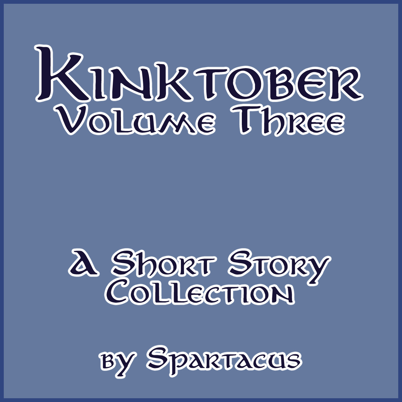 Kinktober 23 Volume Three