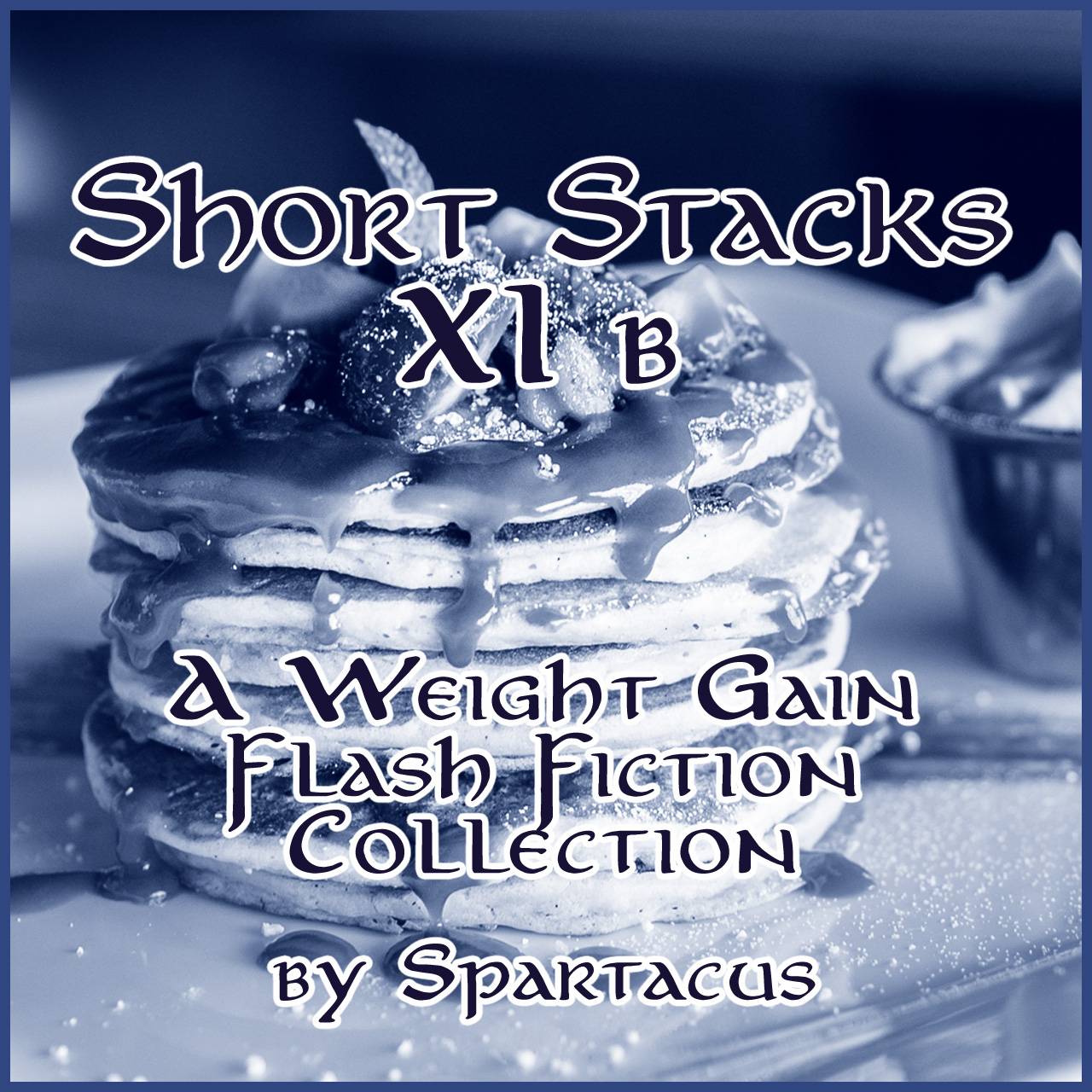 Short Stacks: Volume XIb